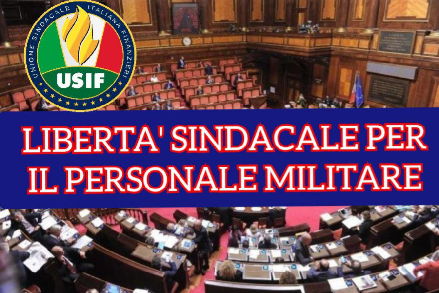 LIBERTA' SINDACALE PER IL PERSONALE MILITARE LIBERTA' SINDACALE PER IL PERSONALE MILITARE