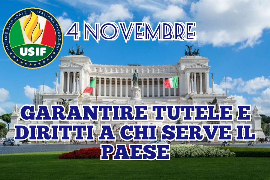 4 NOVEMBRE, USIF: “GARANTIRE TUTELE E DIRITTI A CHI SERVE IL PAESE” 4 NOVEMBRE, USIF: “GARANTIRE TUTELE E DIRITTI A CHI SERVE IL PAESE”