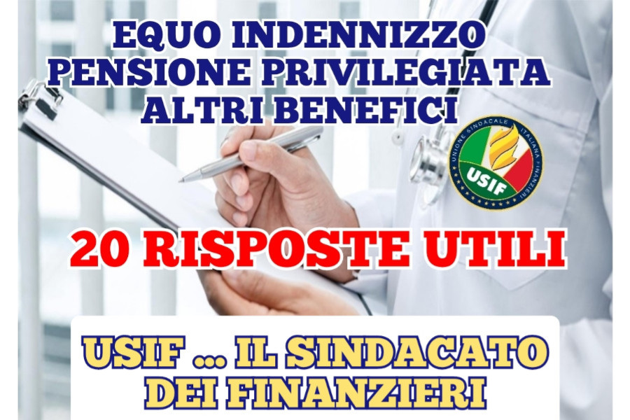 EQUO INDENNIZZO, PENSIONE PRIVILEGIATA E ALTRI BENEFICI - 20 RISPOSTE. EQUO INDENNIZZO, PENSIONE PRIVILEGIATA E ALTRI BENEFICI - 20 RISPOSTE.