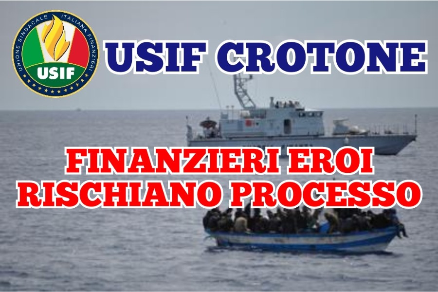 MIGRANTI, USIF: DOPO SALVATAGGIO FINANZIERI EROI RISCHIANO IL PROCESSO MIGRANTI, USIF: DOPO SALVATAGGIO FINANZIERI EROI RISCHIANO IL PROCESSO