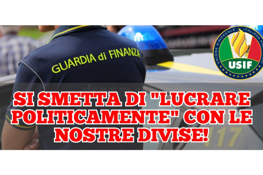 ABRUZZO, USIF: SI SMETTA DI LUCRARE POLITICAMENTE CON LE NOSTRE DIVISE!