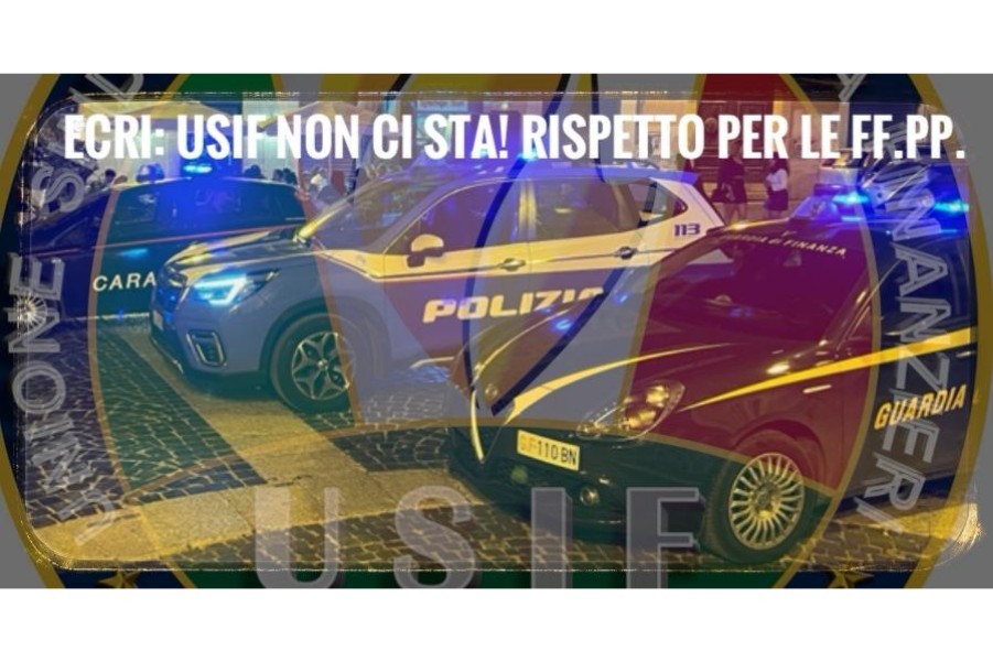 ECRI, USIF: “EVIDENTE CLIMA DI DISTACCO E SUPERIORITÀ VERSO FORZE POLIZIA